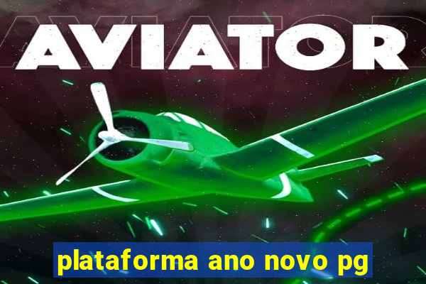 plataforma ano novo pg